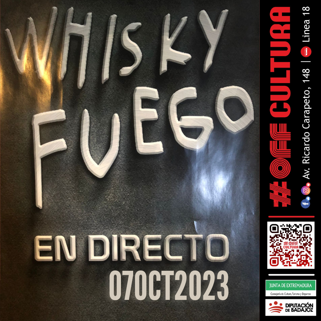 Concierto - Whisky Fuego Off Cultura Badajoz